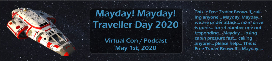 Mayday!  Mayday! Traveller Day 2020 Event