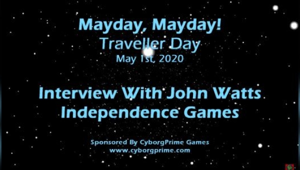 Mayday! Traveller RPG Day 2020 - Part 9 - John Watts