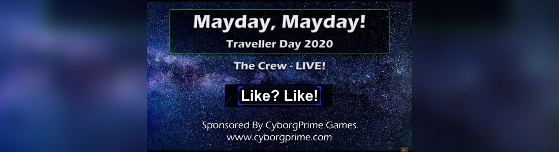 Mayday Mayday! Traveller RPG Day 2020 - Part 2 - The Crew