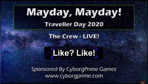Mayday! Traveller RPG Day 2020 - Part 2 - The Crew