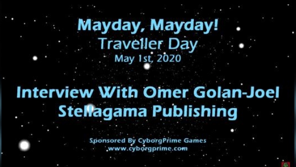 Mayday! Traveller RPG Day 2020 - Part 7 - Omer Golan Joel