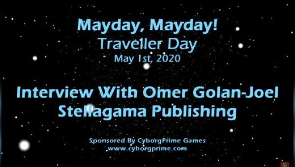 Mayday! Traveller RPG Day 2020 - Part 7 - Omer Golan Joel