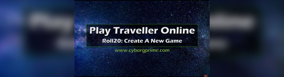 Play Traveller RPG Online: Roll20 App Create New Game 2020