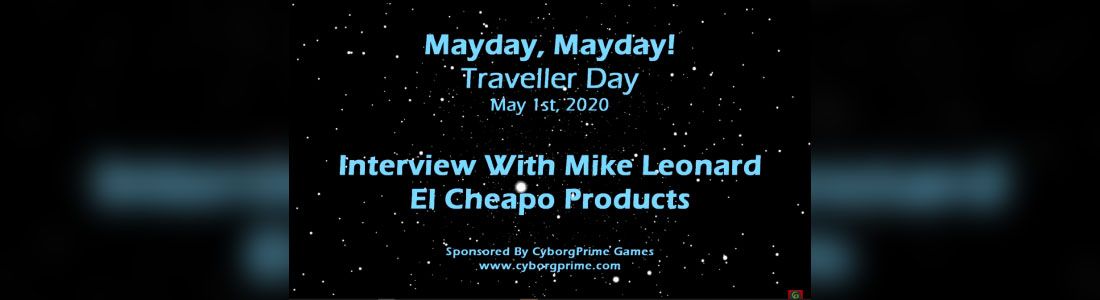 Mayday! Traveller RPG Day 2020 - Part 11 - Mike Leonard