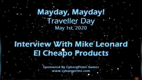 Mayday! Traveller RPG Day 2020 - Part 11 - Mike Leonard