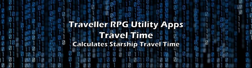 Traveller RPG Ship Travel Time Calculator