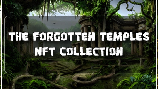 NFT Collection: The Forgotten Temples