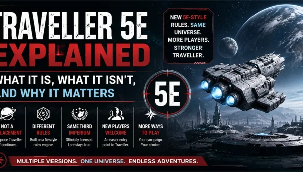 Traveller 5e Explained banner featuring a futuristic starship above a science-fiction cityscape with text explaining how Traveller 5e differs from Mongoose Traveller in the CivX setting.