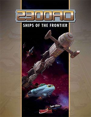 Mongoose- 2300AD Ships of the Frontier cover